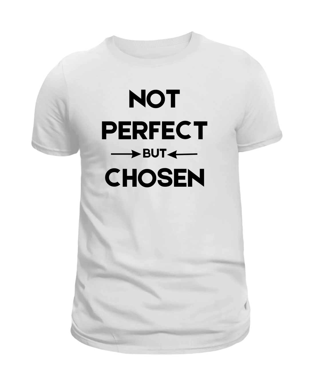 Not Perfect but Chosen