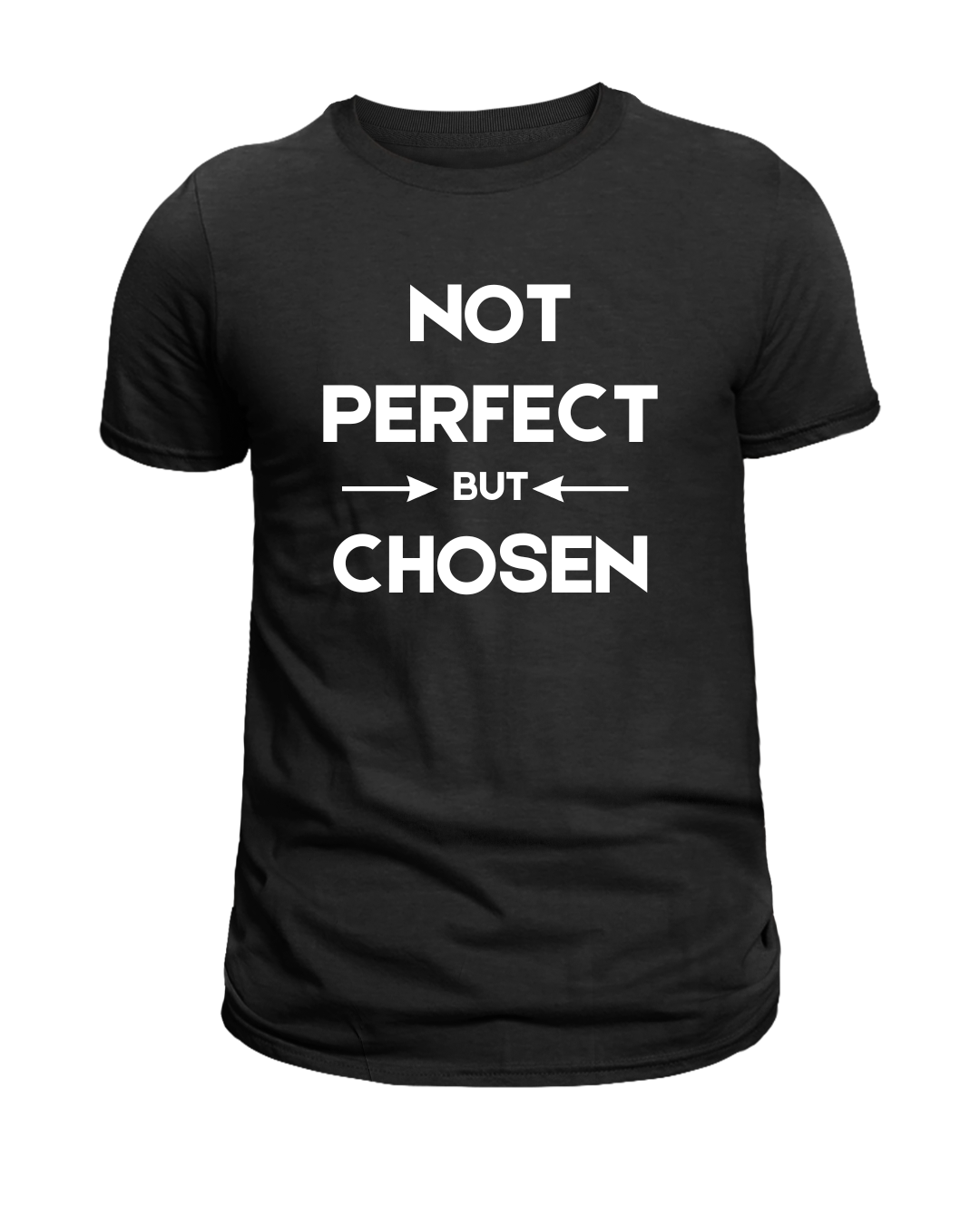 Not Perfect but Chosen