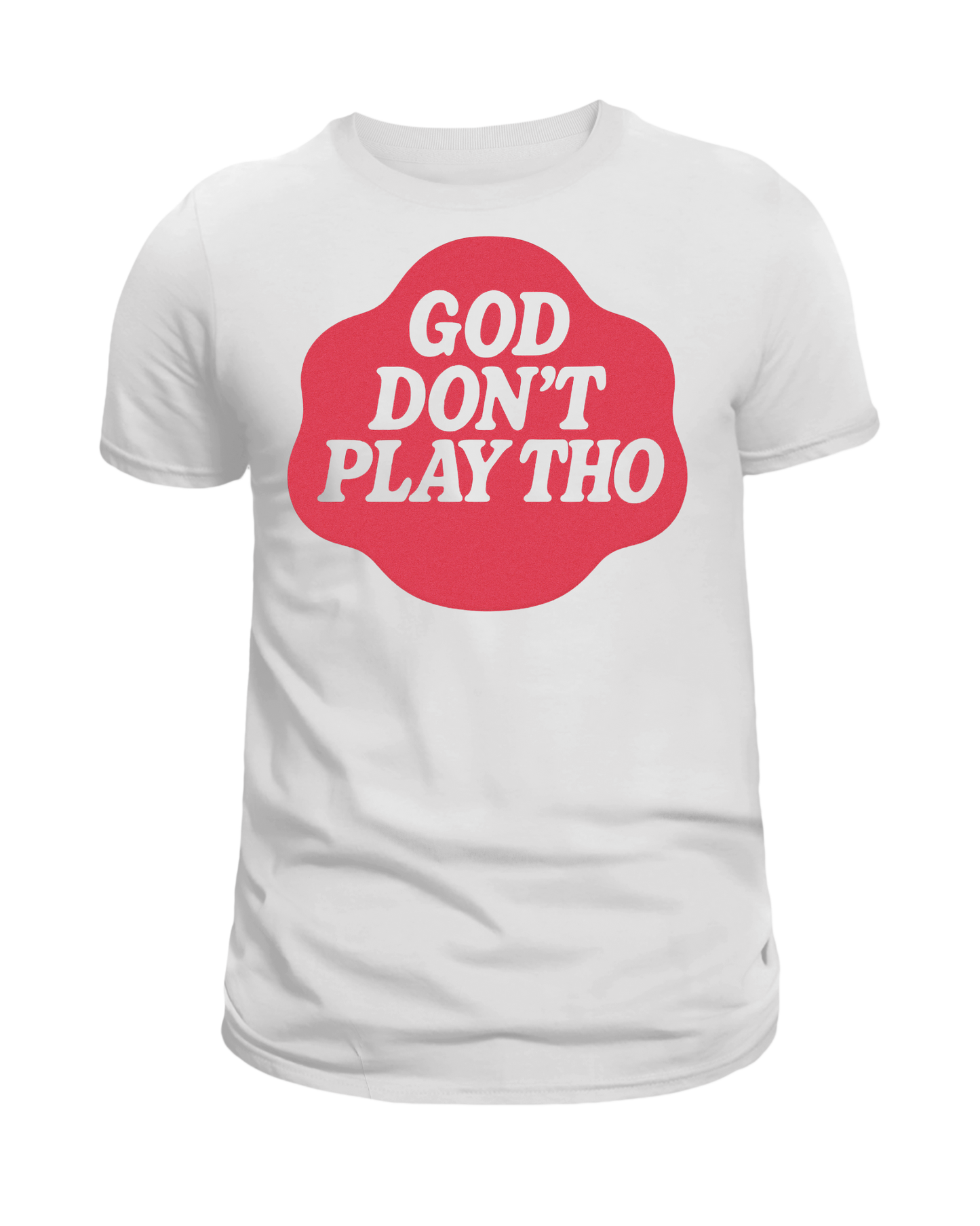 God Don't Play Tho