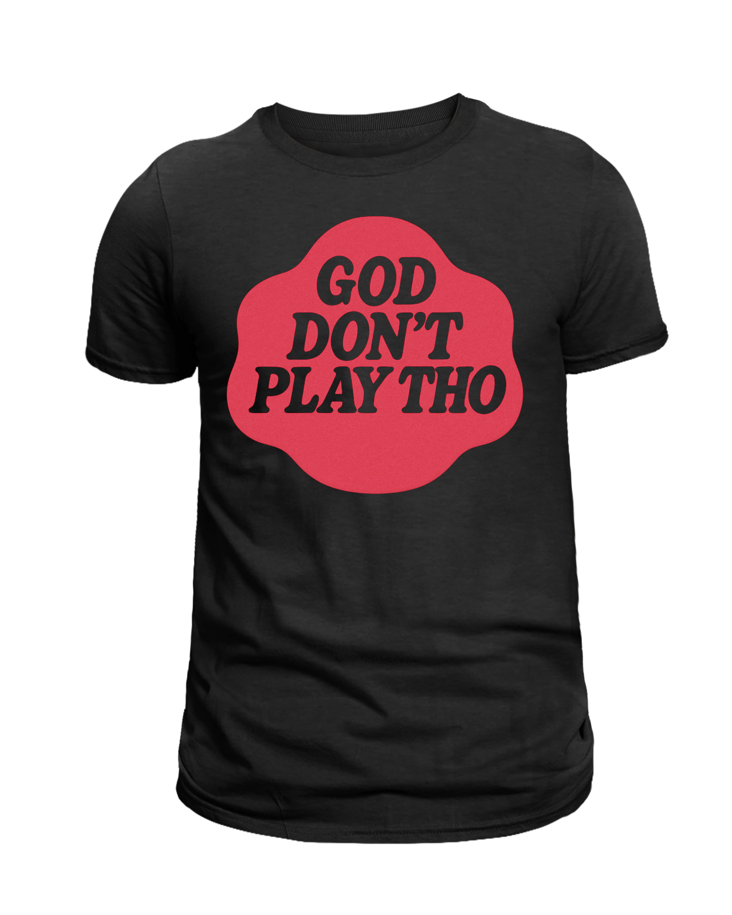 God Don't Play Tho
