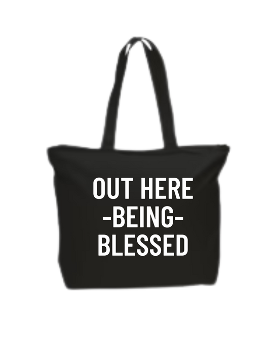 Out Here Being Blessed